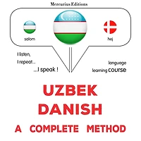 O'zbek - Daniya: to'liq usul: Uzbek - Danish : a complete method