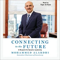Connecting to the Future: A Blueprint for Dynamic Leadership