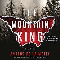 The Mountain King: A Novel
