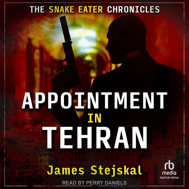 Appointment Tehran: A Cold War Spy Thriller