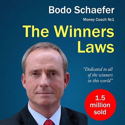 The Winners Laws: Everyday Step-by-Step Guide to Rich and Happy Life