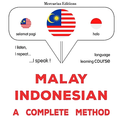 Melayu - Indonesia: kaedah lengkap: Malay - Indonesian : a complete method