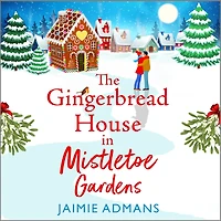 The Gingerbread House Mistletoe Gardens