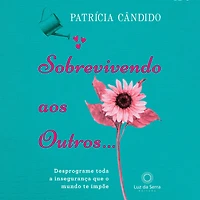 Sobrevivendo aos outros... (Abridged)