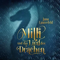 Milli und das Lied des Drachen