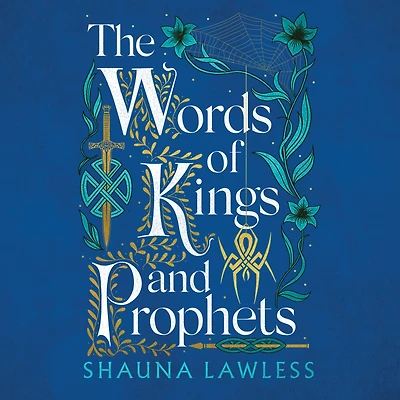 The Words of Kings And Prophets: Gael Song, Book 2