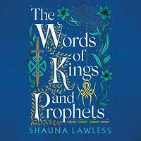 The Words of Kings And Prophets: Gael Song, Book 2
