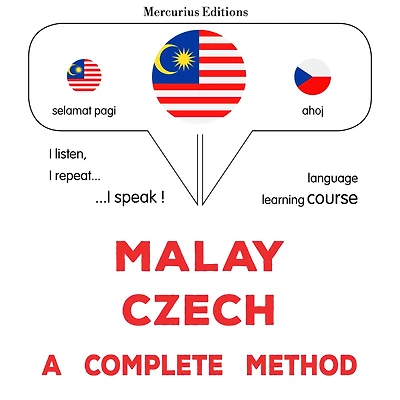 Melayu - Czech: kaedah yang lengkap: Malay - Czech : a complete method