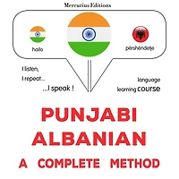 Paj¿b¿ - alab¿n¿'ana: Ika sap¿rana ¿haga: Punjabi - Albanian : a complete method