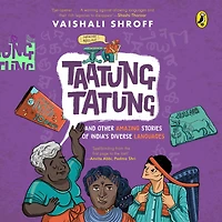 Taatung Tatung and Other Amazing Stories of India's Diverse Languages