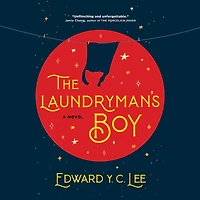 The Laundryman's Boy: A Novel