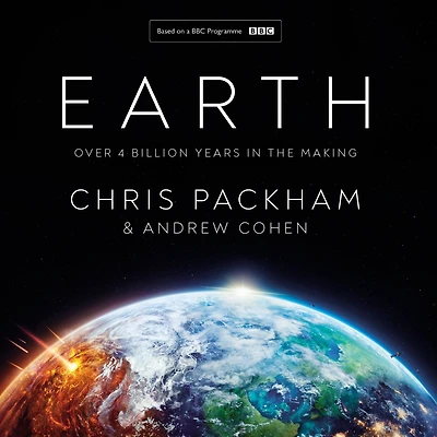 Earth: Over 4 Billion Years the Making