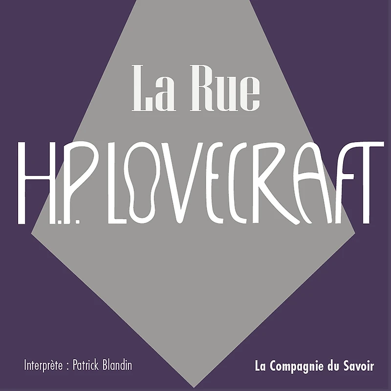 La rue: La collection HP Lovecraft
