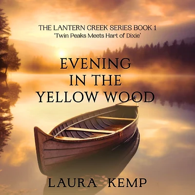 Evening the Yellow Wood (The Lantern Creek Series, #1)