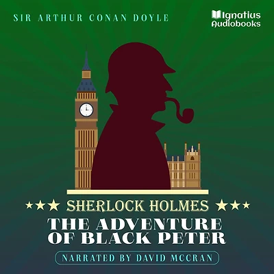 The Adventure of Black Peter: Sherlock Holmes