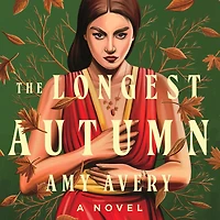The Longest Autumn: A Novel