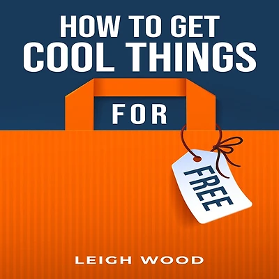 HOW to GET COOL THINGS FOR FREE: The Ultimate Guide Scoring Freebies and Discounts (2023 Beginner Crash Course)
