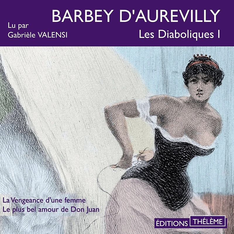 Les diaboliques 1 - La vengeance d'une femme - Le Plus Bel Amour de Don Juan