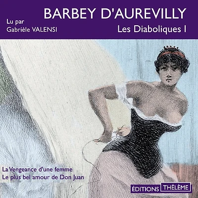 Les diaboliques 1 - La vengeance d'une femme - Le Plus Bel Amour de Don Juan
