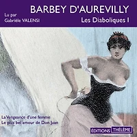 Les diaboliques 1 - La vengeance d'une femme - Le Plus Bel Amour de Don Juan
