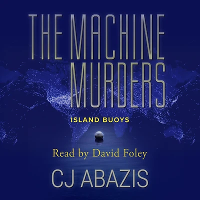The Machine Murders: Island Buoys