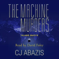 The Machine Murders: Island Buoys