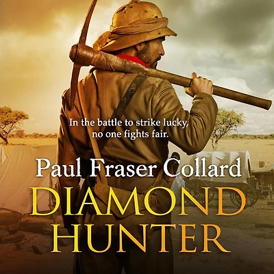 Diamond Hunter (Jack Lark, Book 11): Diamond Mines of South Africa, 1871