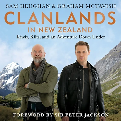 Clanlands New Zealand: Kiwis, Kilts, and an Adventure Down Under