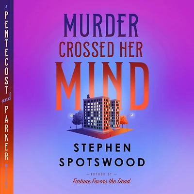 Murder Crossed Her Mind (Pentecost and Parker Mystery #4)