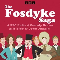 The Fosdyke Saga: A BBC Radio 4 Comedy Drama