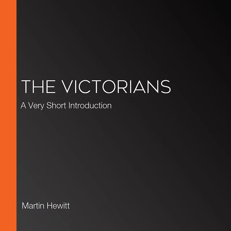 The Victorians: A Very Short Introduction