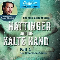 Hattinger und die kalte Hand - Hattinger, Band 1 (ungekürzt)