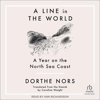 A Line the World: Year on North Sea Coast