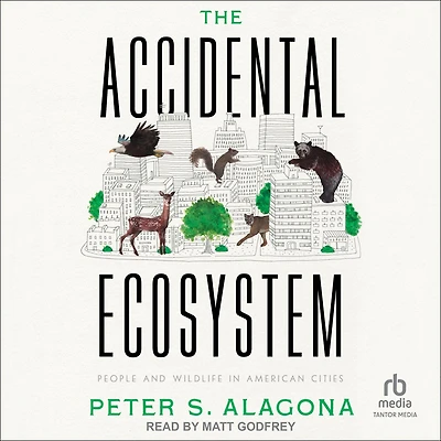 The Accidental Ecosystem: People and Wildlife American Cities