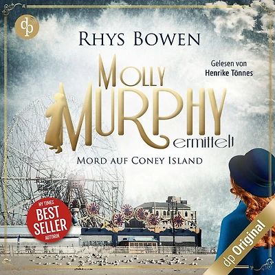 Mord auf Coney Island - Molly Murphy ermittelt-Reihe, Band 5 (Ungekürzt)