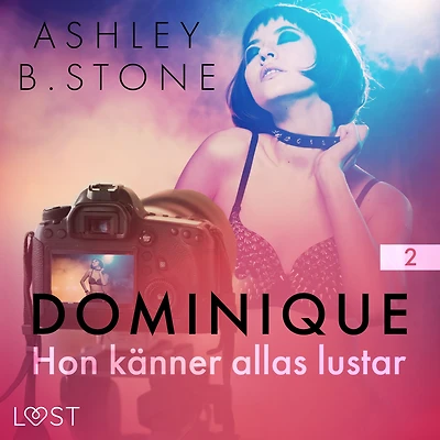 Dominique 2: Hon känner allas lustar