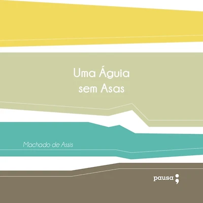Uma águia sem asas (Abridged)