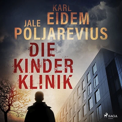 Die Kinderklinik: Kriminalroman Hannah Kaufman 1 - Eine toughe Ermittlerin und ein erschütterndes Verbrechen
