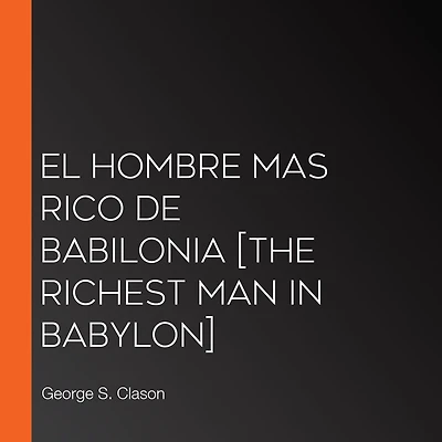 El Hombre Mas Rico De Babilonia