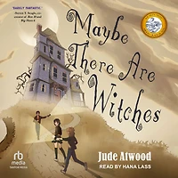 Maybe There Are Witches