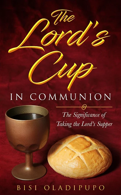 The Lord's Cup Communion
