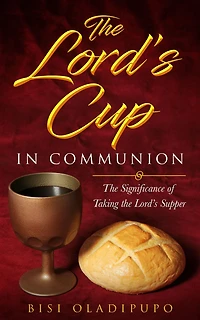 The Lord's Cup Communion