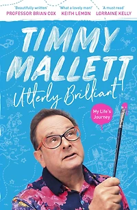 Utterly Brilliant!: My Life's Journey