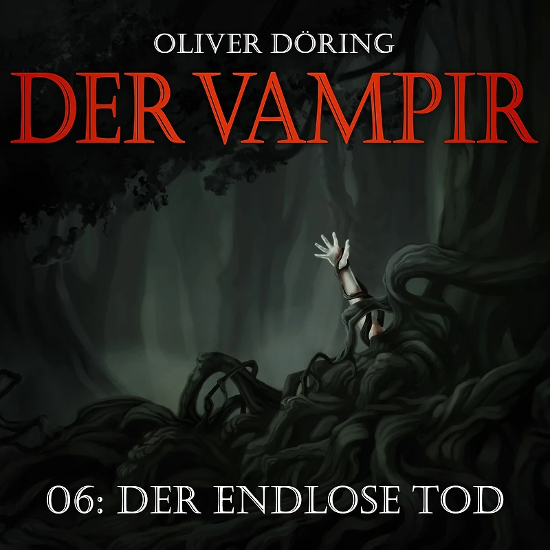 Der Vampir, Teil 6: Der endlose Tod