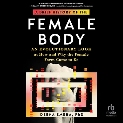 A Brief History of the Female Body: An Evolutionary Look at How and Why Form Came to Be