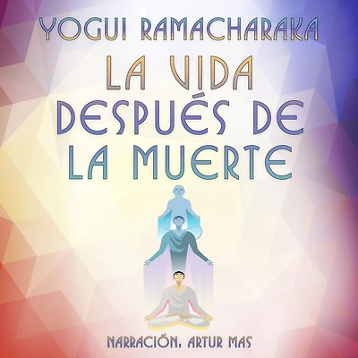 la Vida Después de Muerte