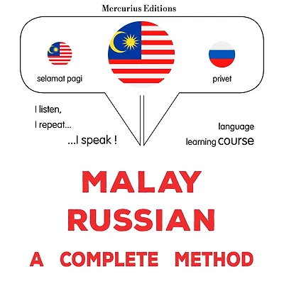 Melayu - Rusia: kaedah yang lengkap: Malay - Russian : a complete method