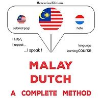 Melayu - Belanda: kaedah yang lengkap: Malay - Dutch : a complete method