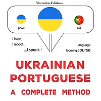 Ukrayins¿ko-portuhal¿s¿ka: povnyy metod: Ukrainian - Portuguese : a complete method