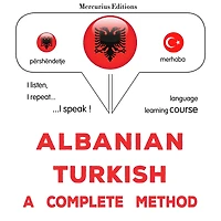 Shqip - Turqisht: një metodë e plotë: Albanian - Turkish : a complete method